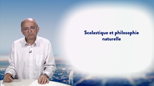 1.3. Scolastique et philosophie naturelle