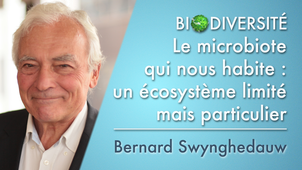 5a.06	 Le microbiote qui nous habite: un écosystème limité mais particulier