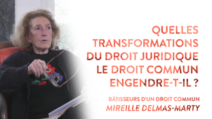 Entretien avec Mireille Delmas-Marty (5/6)