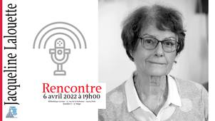 Rencontre avec Jacqueline Lalouette