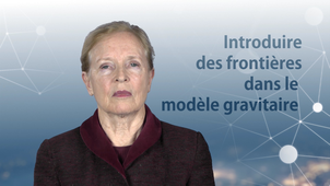 3.4. Introduire les frontières dans le modèle gravitaire