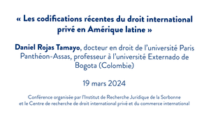 Les codifications récentes du droit international privé en Amérique latine
