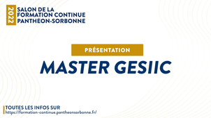 Présentation du master 2 GESIIC | Salon de la formation continue 2022