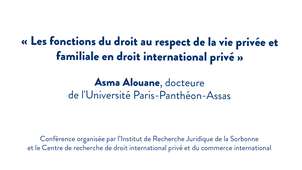 Les fonctions du droit au respect de la vie privée et familiale en droit international privé