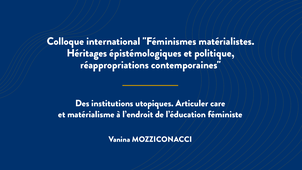 Des institutions utopiques. Articuler care et matérialisme à l’endroit de l’éducation féministe