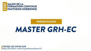 Présentation du master 2 GRH en environnement complexe | Salon de la formation continue 2022