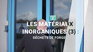 3.3-Les-materiaux-inorganiques-3-dechets-de-forge-Master.mp4