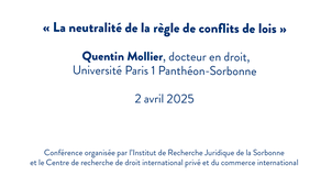« La neutralité de la règle de conflits de lois »