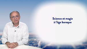 2.3. Science et magie à l'âge baroque