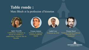 Table-ronde / Marc Bloch et la profession d'historien
