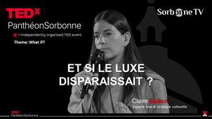 Et si le luxe disparaissait ? | Claire Gallon | TEDx Panthéon-Sorbonne