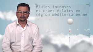 5.7 Pluies intenses et crues éclairs en région méditerranéenne