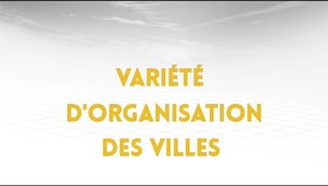 1.3. Variété d'organisation des villes