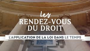 9. L'application de la loi dans le temps