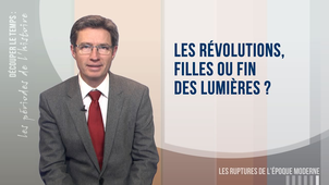 3.6. Les révolutions, filles ou fin des Lumières ?