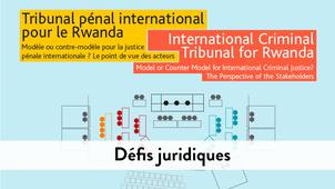 Les défis juridiques posés par le Tribunal pénal international pour le Rwanda