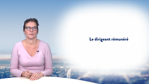 Le dirigeant rémunéré