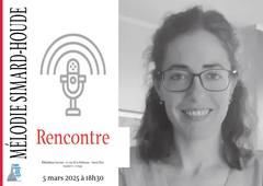 Rencontre avec Mélodie Simard-Houde