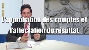 5.3. L’approbation des comptes et l’affectation du résultat
