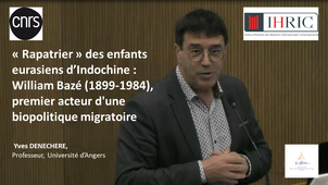 Yves Denéchère : « Rapatrier » des enfants eurasiens d’Indochine...