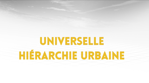 2.2. Universelle hiérarchie urbaine