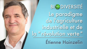 4.03 Le paradigme de l'agriculture industrielle et de la