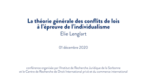 La théorie générale des conflits de lois à l’épreuve de l’individualisme
