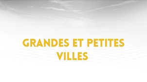 2.1. Grandes et petites villes