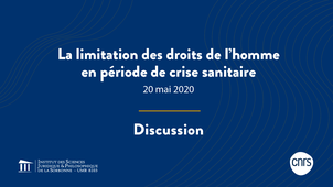 La limitation des droits de l’homme en période de crise sanitaire