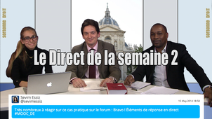 Mooc Sorbonne Droit - Le direct de la semaine 2