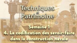 1.4 La codification des savoir-faire dans la construction navale
