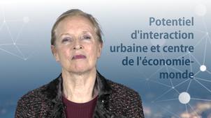 4.3. Potentiel d’interaction urbaine et centre de l’économie-monde