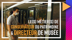 Le(s) métier(s) de conservateur et directeur de musée