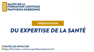 Présentation du diplôme d'université Expertise de santé pluri professionnelle | Salon de la formation continue 2022