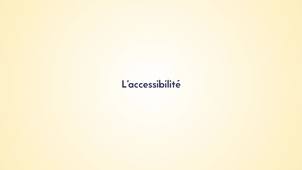 3.3. L'accessibilité