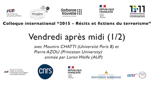 Colloque 2015 Récits et fictions du terrorisme - 17/11/2023 après-midi - 1/2