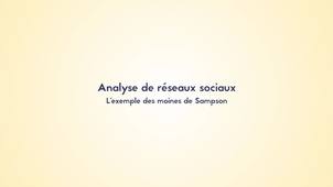 4.1. Analyse de réseaux sociaux : l'exemple des moines de Sampson