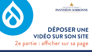 Déposer une vidéo sur son mini-site Drupal (2e partie)