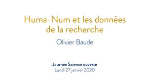 Huma-Num et les données de la recherche - Olivier Baude