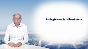 1.5. Les ingénieurs de la Renaissance