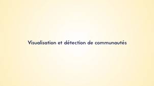 5.4.  Visualisation et détection de communautés